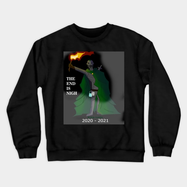 End is Nigh Crewneck Sweatshirt by MiczanChan